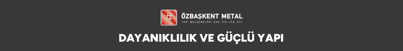 Dayanıklılık ve Güçlü Yapı